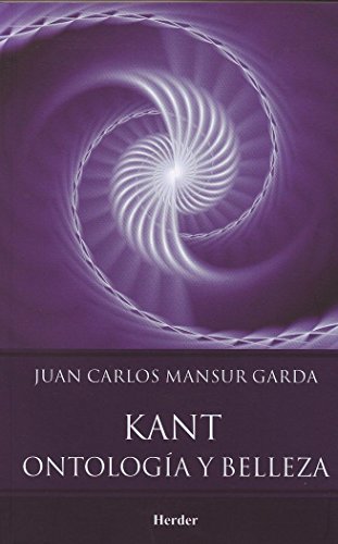 Beispielbild fr Kant. Ontologia y belleza (Spanish Edition) zum Verkauf von Books From California