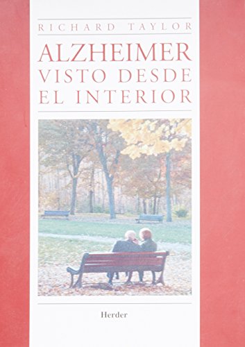 Stock image for ALZHEIMER VISTO DESDE EL INTERIOR for sale by Zilis Select Books