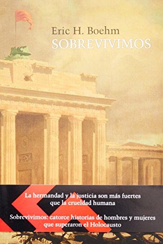 Stock image for SOBREVIVIMOS: CATORCE HISTORIAS DE ESCONDIDOS Y PERSEGUIDOS EN LA ALEMANIA NAZI for sale by KALAMO LIBROS, S.L.