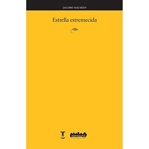 Stock image for Estrella Estremecida [Paperback] by Jacobo Rauskin for sale by Iridium_Books