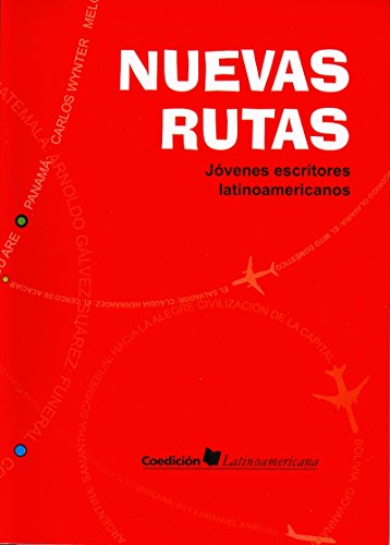 NUEVAS RUTAS (9786077749233) by ANTOLOGIA