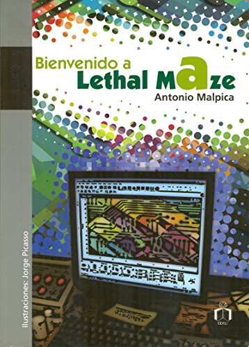 Stock image for Bienvenido a Lethal Maze (Delta 3) (Spanish Edition) [Paperback] by Antonio M. for sale by Iridium_Books