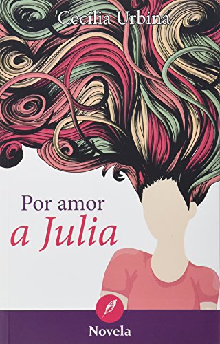 Stock image for POR AMOR A JULIA for sale by Iridium_Books