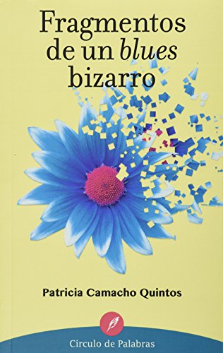 Beispielbild fr FRAGMENTOS DE UN BLUES BIZARRO zum Verkauf von Iridium_Books