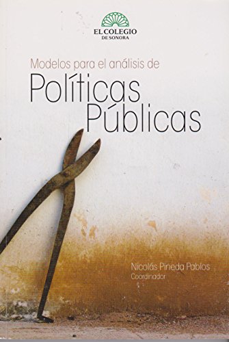 Modelos Para El Analisis De Politicas Publicas - Pablos, Nicolás Pineda