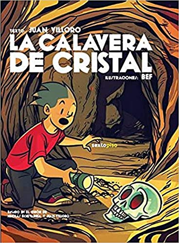 Imagen de archivo de La calavera de cristal (Sexto Piso IlVilloro, Juan; Fernndez (BEF), a la venta por Iridium_Books