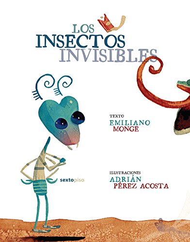 9786077781479: Los Insectos Invisibles