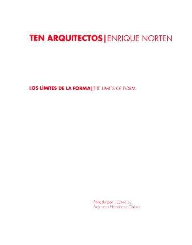 Beispielbild fr TEN Arquitectos | Enrique Norten: The Limits of Form (English and Spanish Edition) zum Verkauf von Project HOME Books