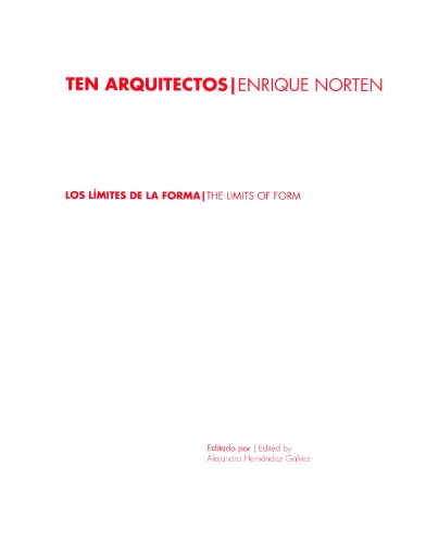 9786077784203: Ten Arquitectos: Enrique Norten: Los Limites de la Forma/The Limits Of Form