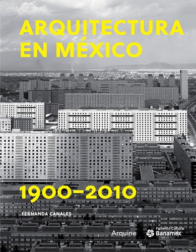 Imagen de archivo de Arquitectura En Mexico 1900 - 2010 Tomo I Y II a la venta por Iridium_Books