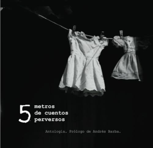 Beispielbild fr 5 metros de cuentos perversos [Paperback] by Barba, Andr zum Verkauf von Iridium_Books