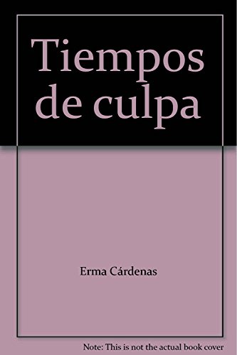 Stock image for Tiempos de culpa (Spanish Edition) for sale by GF Books, Inc.