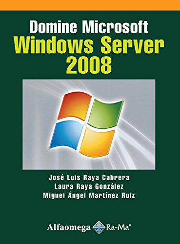 Stock image for Domine MS Windows Server 2008 (SpanisJose Luis RAYA; Laura RAYA; Migu for sale by Iridium_Books