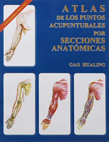 9786077872054: Atlas de Los Puntos Acupunturales Por Secciones Anatomicas (English and Spanish Edition)