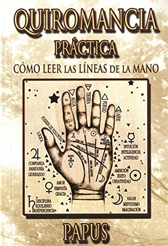 Stock image for Quiromancia prctica. Como leer las lneas de la mano (Spanish Edition) for sale by GF Books, Inc.