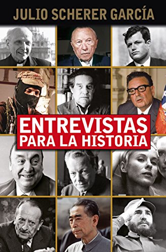 9786077876168: Entrevistas Para La Historia (proceso)