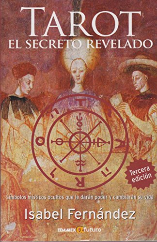 9786077886099: Tarot: El Secreto Revelado = Tarot