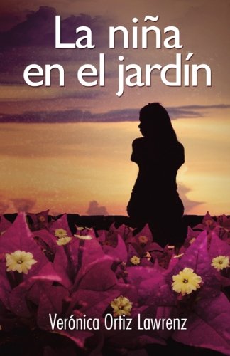 Imagen de archivo de La nia en el jardin (Spanish Edition) a la venta por GF Books, Inc.
