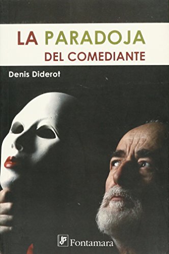 Imagen de archivo de LA PARADOJA DEL COMEDIENTE [Paperback] by Diderot, Denis a la venta por Iridium_Books