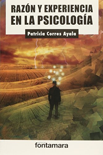 Imagen de archivo de RAZN Y EXPERIENCIA EN LA PSICOLOGA [Paperback] by Corres Ayala, Patricia a la venta por Iridium_Books