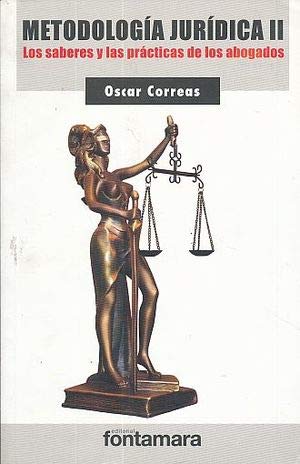 Beispielbild fr Metodologa jurdica T.II: Los saberes y las prcticas de los abogados zum Verkauf von MARCIAL PONS LIBRERO