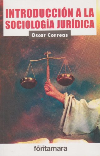 9786077971283: introduccion a la sociologia juridica / 3 ed
