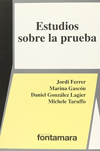 Imagen de archivo de ESTUDIOS SOBRE LA PRUEBA [Paperback] by Jordi Ferrer, Marina Cascn, Daniel G. a la venta por Iridium_Books
