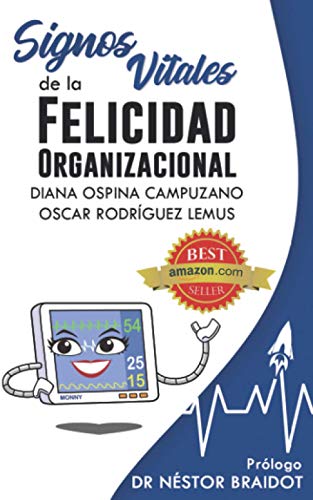 Imagen de archivo de Signos vitales de la felicidad organizacional -Language: spanish a la venta por GreatBookPrices