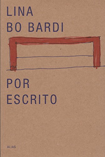 Beispielbild fr Lina Bo Bardi por escrito zum Verkauf von Iridium_Books