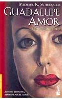 Beispielbild fr Guadalupe Amor. La undecima musa (Spanish Edition) zum Verkauf von Iridium_Books
