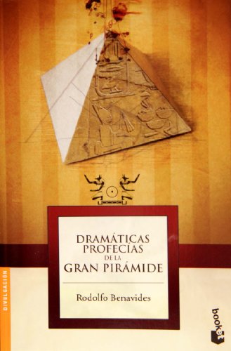 9786078000364: Dramaticas profecias de la Gran Piramide/ Dramatic prophecies of the Great Pyramid