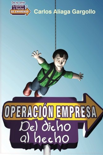 Imagen de archivo de Operacion Empresa: Del dicho al hecho (Spanish Edition) a la venta por Big River Books