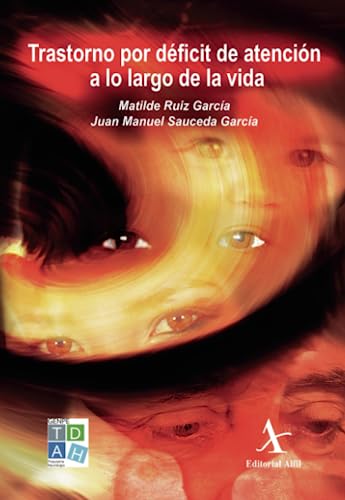 Stock image for Trastorno por dficit de atencin a lo largo de la vida (Spanish Edition) for sale by GF Books, Inc.