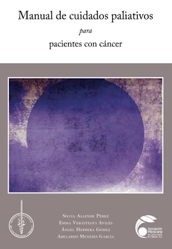 Imagen de archivo de MANUAL DE CUIDADOS PALIATIVOS PARA PACIENTES CON CANCER a la venta por KALAMO LIBROS, S.L.