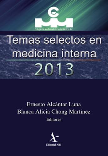 Imagen de archivo de Temas selectos en medicina interna 2013 [Paperback] by Alcntar Ernesto a la venta por Iridium_Books