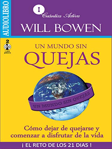 9786078095131: Un mundo sin quejas (audiolibro)