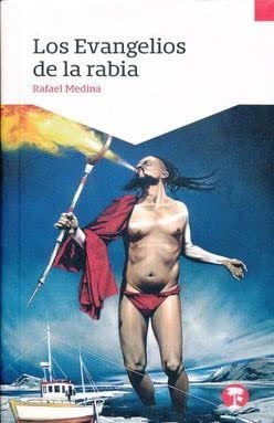 Stock image for Los Evangelios de la rabia for sale by Raritan River Books