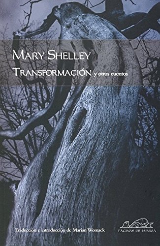 Stock image for TRANSFORMACION Y OTROS CUENTOS [Paperback] by MARY SHELLEY for sale by Iridium_Books