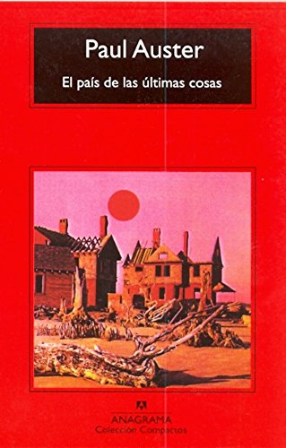 Imagen de archivo de PAIS DE LAS ULTIMAS COSAS, EL (CM) [Paperback] by PAUL AUSTER a la venta por Iridium_Books