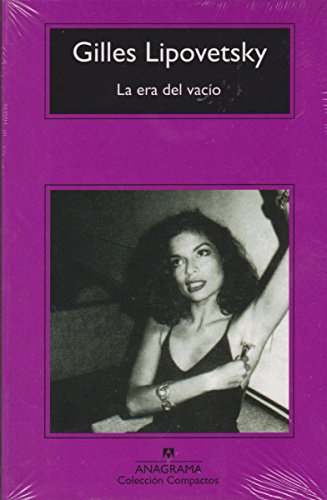 Imagen de archivo de ERA DEL VACIO, LA (CM) [Paperback] by GILLES LIPOVETSKY a la venta por Iridium_Books