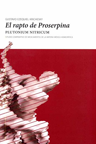 Imagen de archivo de RAPTO DE PROSERPINA, EL. PLUTONIUM NITRICUM a la venta por Iridium_Books