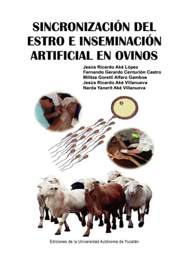 Stock image for SINCRONIZACIN DEL ESTRO E INSEMINACICENTURIN CASTRO , FERNANDO GE/A for sale by Iridium_Books