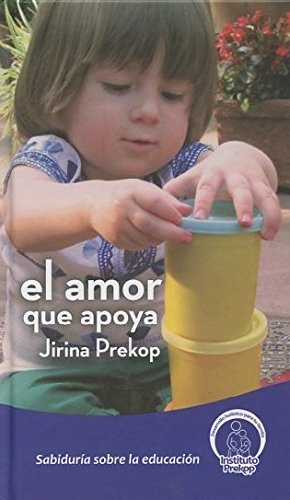 Stock image for El Amor Que Apoya [Paperback] by PREKOP JIRINA for sale by Iridium_Books