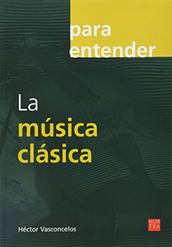 Imagen de archivo de La Musica Clasica a la venta por Iridium_Books