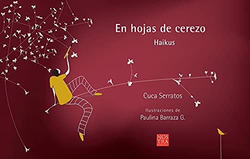 Stock image for En hojas de cerezo: Haikus (Spanish Edition) for sale by Books Unplugged