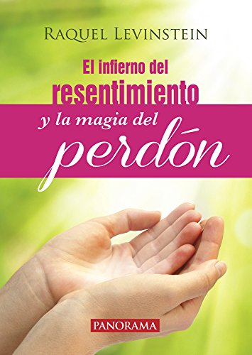 Stock image for El infierno del resentimiento y la magia del perdn (Spanish Edition) for sale by Books Unplugged