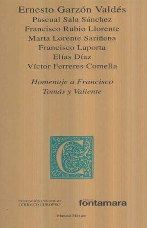 Imagen de archivo de HOMENAJE A FRANCISCO TOMS Y VALIENTE [Paperback] by Ernesto Garzn Valds, P. a la venta por Iridium_Books