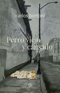 Stock image for Perro viejo y cansado for sale by Iridium_Books