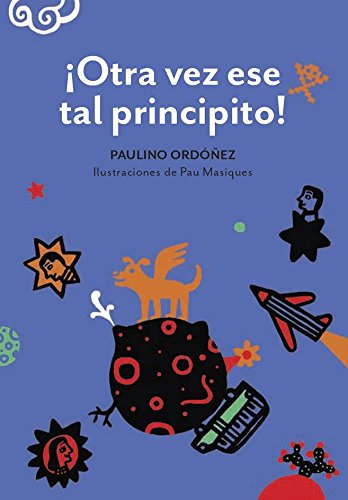 Beispielbild fr OTRA VEZ ESE TAL PRINCIPITO zum Verkauf von Iridium_Books