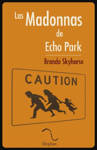 Stock image for Las Madonnas de Echo Park (Spanish EdBrando Skyhorse for sale by Iridium_Books